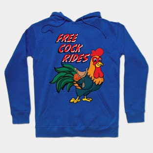 FREE COCK RIDES Hoodie